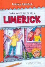 Luke and Leo Build a Limerick